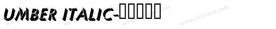 Umber Italic字体转换